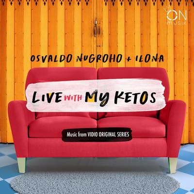 Live with My Ketos (Music from Vidio Original Series)'s cover