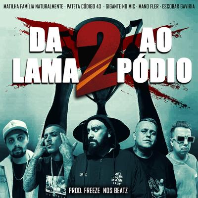 Da Lama ao Pódio 2's cover