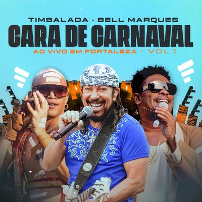 Cara de Carnaval (Ao Vivo)'s cover