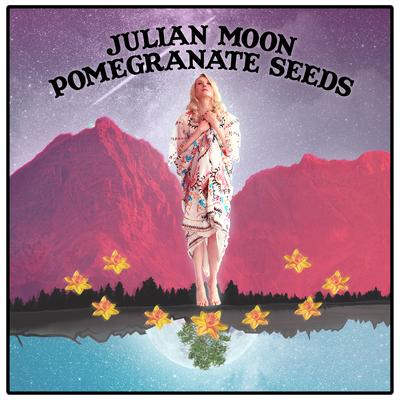 Pomegranate Seeds By Julian Moon's cover