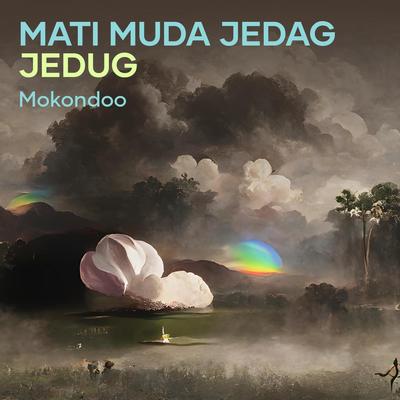 Mati Muda Jedag Jedug (Remastered 2023)'s cover