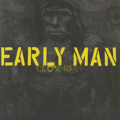 Evil Is By Early Man's cover