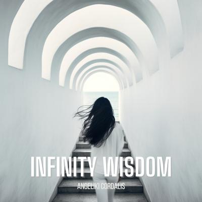 Infinity Wisdom By Angeliki Cordalis's cover