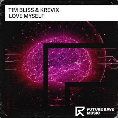 Love Myself By Tim Bliss, Krevix's cover