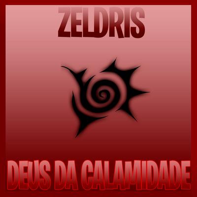 Zeldris - Deus da Calamidade's cover