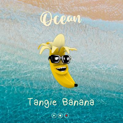 Ocean By Tangie Banana's cover