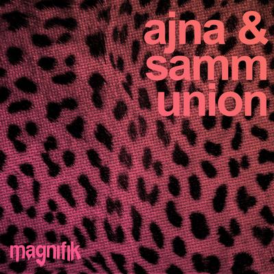 Union By Samm (BE), Ajna (BE)'s cover