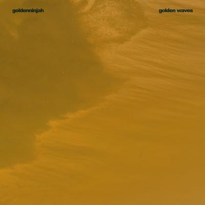 golden waves By Goldenninjah's cover