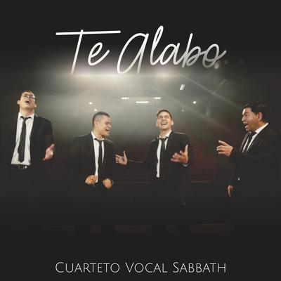 Te Alabo By Cuarteto Vocal Sabbath's cover