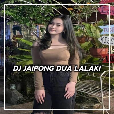 DJ Jaipong Dua Lalaki Breakbeat's cover