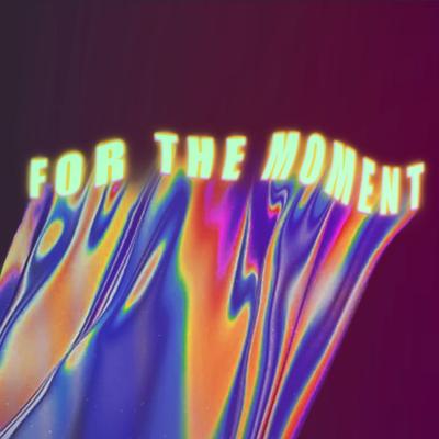 For The Moment By Lex Junior, Marbl's cover