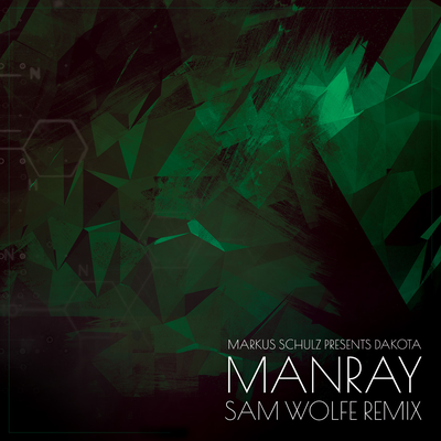 Manray (Sam Wolfe Remix) By Markus Schulz, Dakota's cover