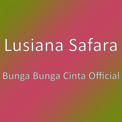 Bunga Bunga Cinta Official's cover