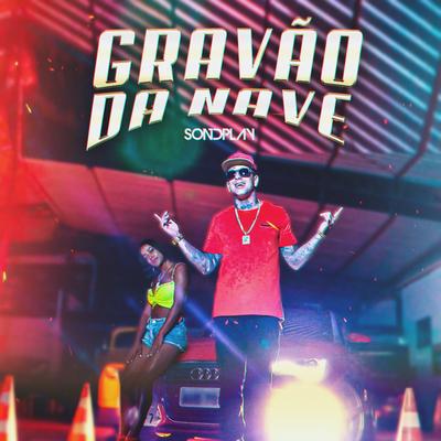 Gravão da Nave By SondPlay's cover