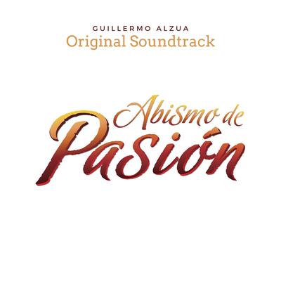 Abismo de Pasión (Original Soundtrack)'s cover