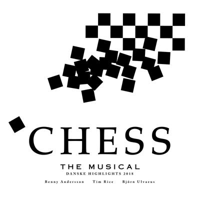 CHESS The Musical - Danske Highlights 2018's cover