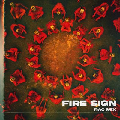 Fire Sign (RAC Mix)'s cover