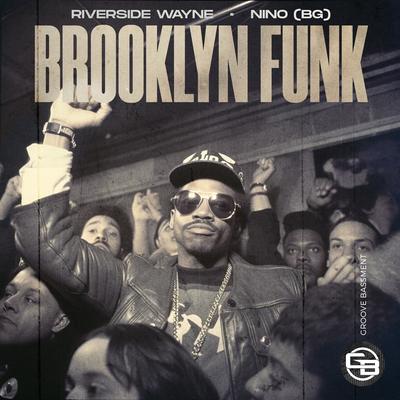 Brooklyn Funk By Riverside Wayne, Nino (BG)'s cover