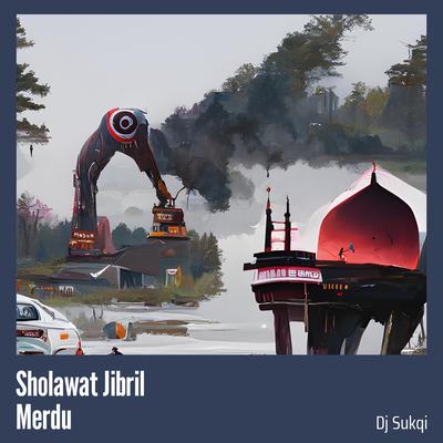 Sholawat Jibril Merdu's cover