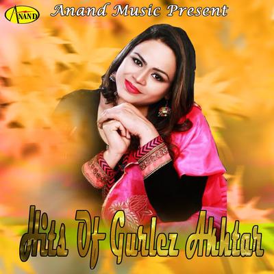 Hits Of Gurlez Akhtar's cover