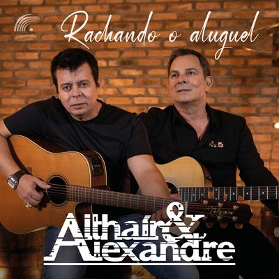 Rachando o Aluguel By Ataide e Alexandre's cover