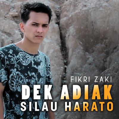 Dek Adiak Silau Harato's cover