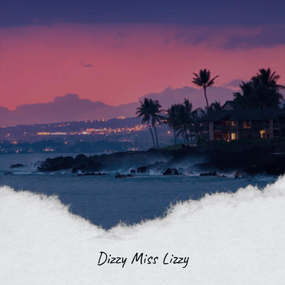 Dizzy Miss Lizzy's cover