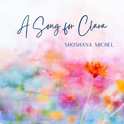 A Song for Clara By Shoshana Michel's cover