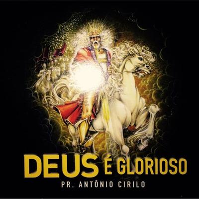 Deus É Glorioso's cover