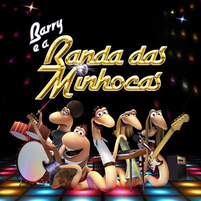 Barry e a Banda das Minhocas's cover