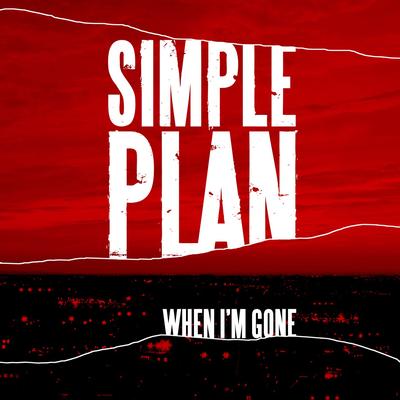 When I'm Gone (Acoustic Version) By Simple Plan's cover