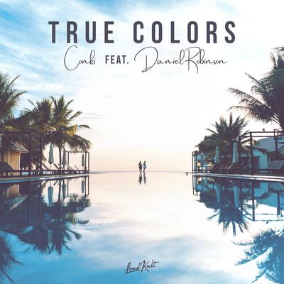 True Colors By ConKi, Daniel Robinson's cover