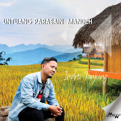 Untuang Parasaian Mandeh By Indro Tanjung's cover