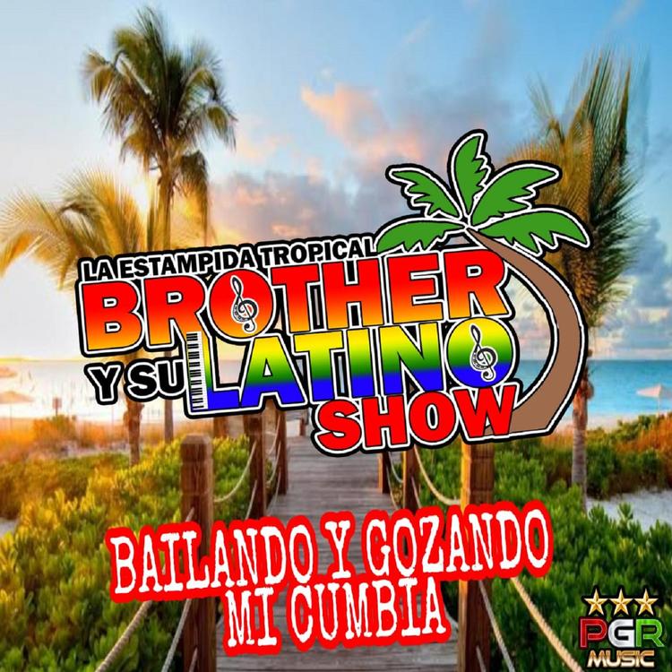 Brother Y Su Latino Show's avatar image