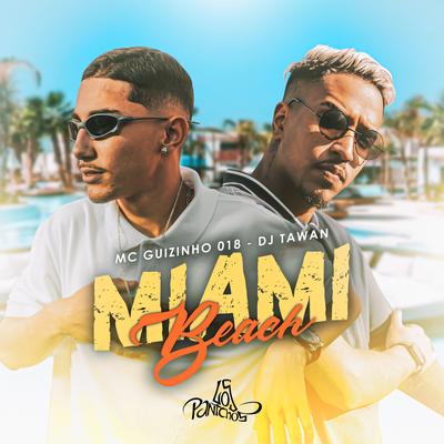 Miami Beach By MC Guizinho 018, DJ Tawan's cover