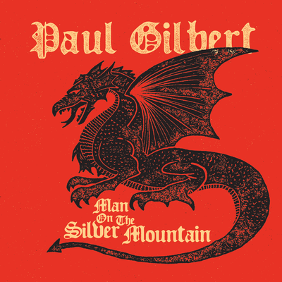 Man On The Silver Mountain By Paul Gilbert's cover