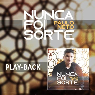 Nunca Foi Sorte (Playback)'s cover