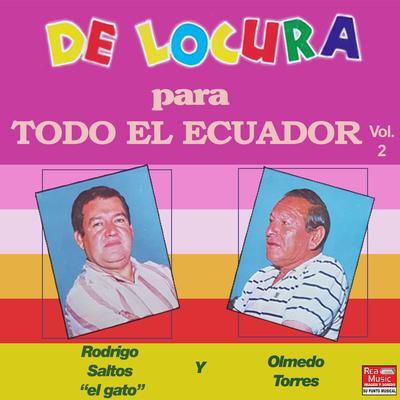 De Locura para Todo el Ecuador (Vol. 2)'s cover