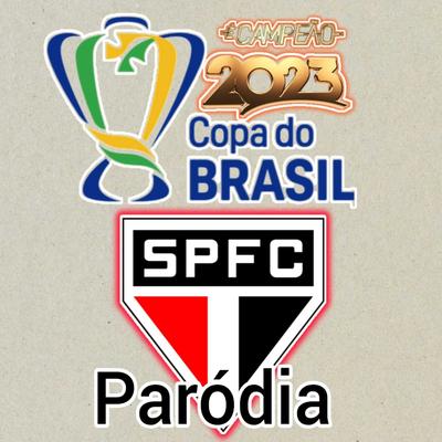 São Paulo Campeão 2023 Copa do Brasil's cover