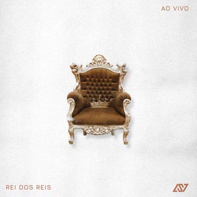 Rei Dos Reis (Ao vivo) By Salvaon's cover