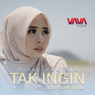 Tak Ingin Jauh Dari Mu's cover