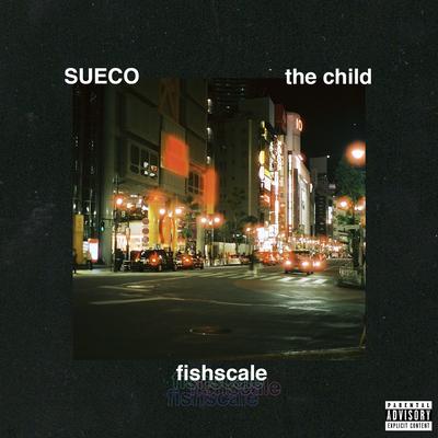 Fishscale By Sueco's cover