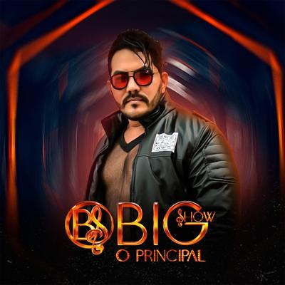 Big Show O Principal's cover