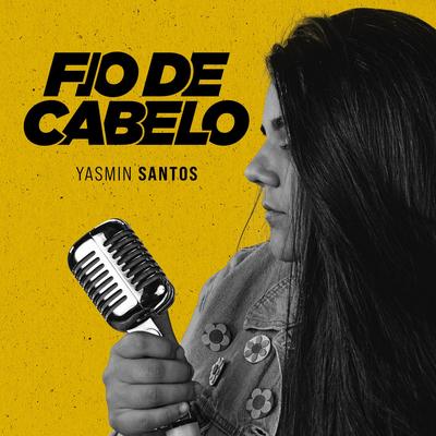 Fio de cabelo By Yasmin Santos's cover