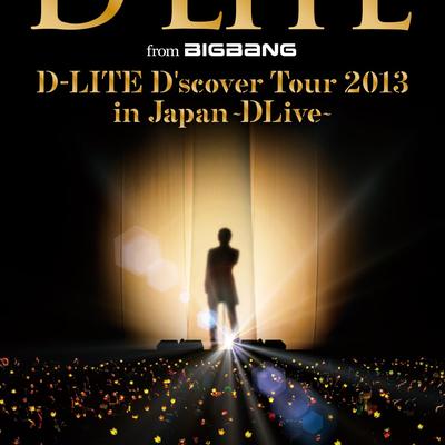 D-LITE D'scover Tour 2013 in Japan ～DLive～'s cover