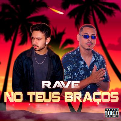 RAVE NO TEUS BRAÇOS's cover