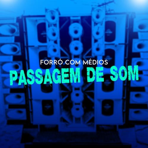 Forró Com Médios (Passagem de Som)'s cover