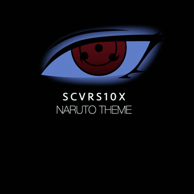 Naruto Theme (Trap Version) By Scvrs10x's cover