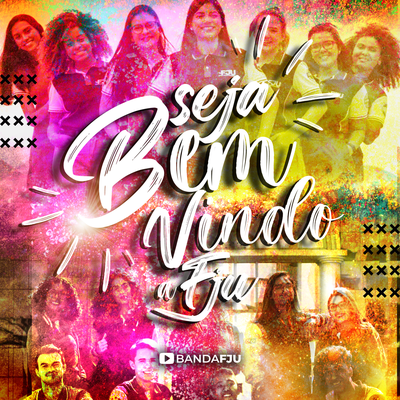 Seja Bem Vindo A FJU By Banda FJU's cover