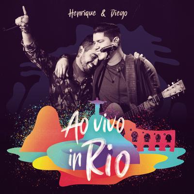 A Noite Toda Vixi (Ao Vivo) By Henrique & Diego's cover